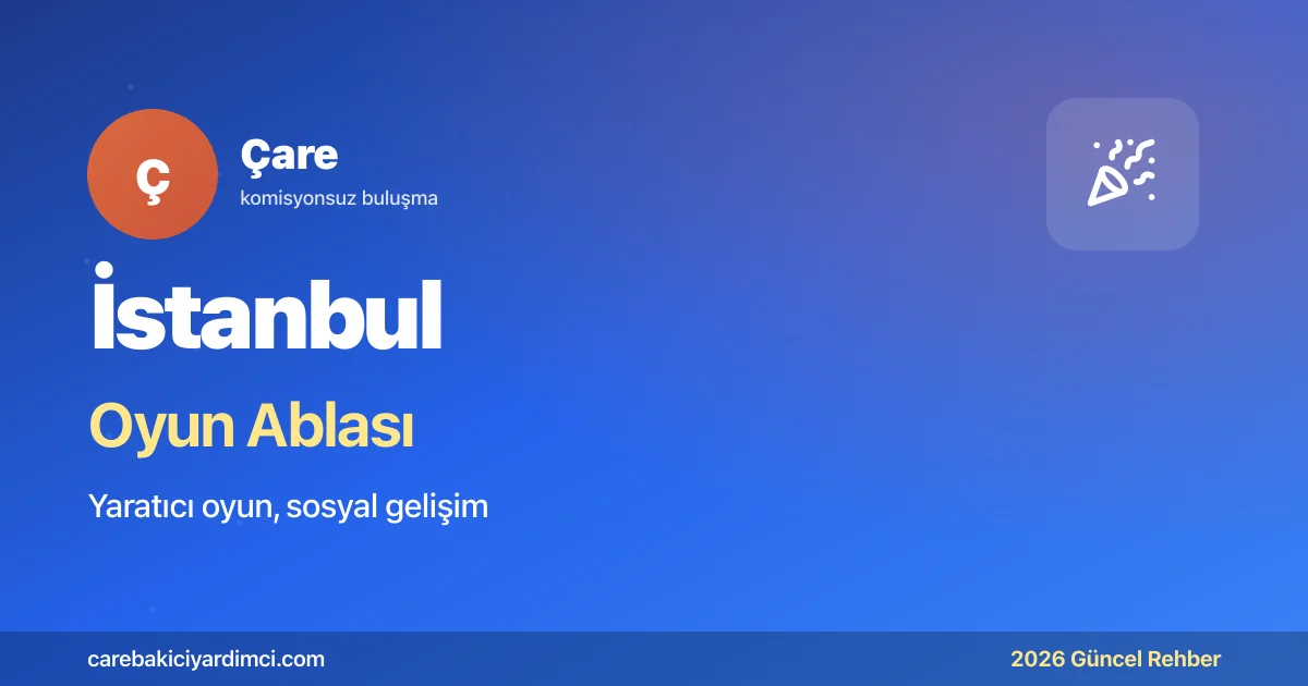 İstanbul Oyun Ablası 2026: Üniversite + 8 Dilli | Çare