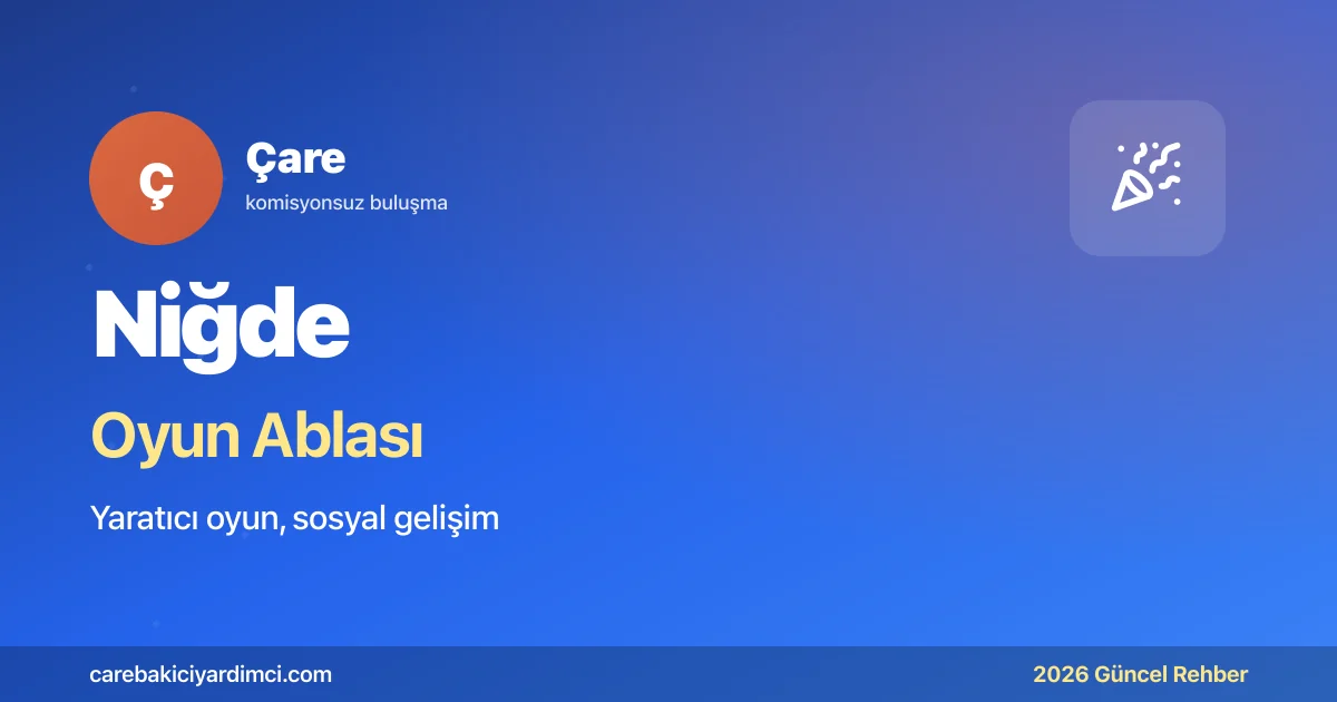 Niğde Oyun Ablası 2026: NÖHÜ + Aladağlar | Çare